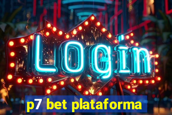 p7 bet plataforma